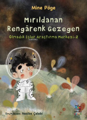 Olmadık İşler Araştırma Merkezi 2 - Mırıldanan Rengârenk Gezegen