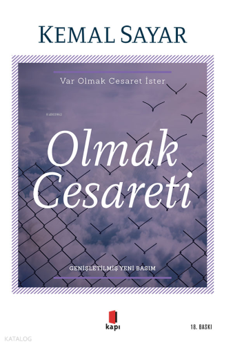 Olmak Cesareti | Kemal Sayar | Kapı Yayınları