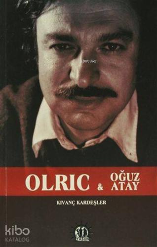 Olric ve Oğuz Atay