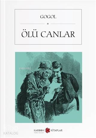 Ölü Canlar | Nikolay Vasilyeviç Gogol | Karbon Kitaplar