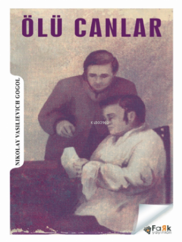 Ölü Canlar | Nikolay Vasilyeviç Gogol | Fark Yayınları