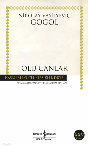 Ölü Canlar | Nikolay Vasilyeviç Gogol | Türkiye İş Bankası Kültür Yayı