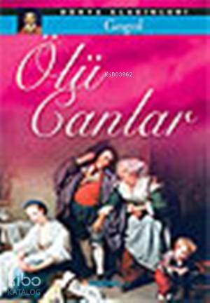 Ölü Canlar | Nikolay Vasilyeviç Gogol | Sonsuz Kitap