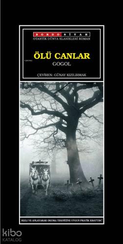 Ölü Canlar | Nikolay Vasilyeviç Gogol | Bordo Siyah Yayın Basım Dağıtı