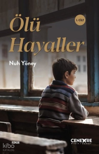 Ölü Hayaller 1. Cilt