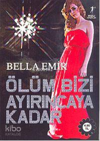 Ölüm Bizi Ayırıncaya Kadar