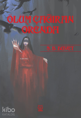 Ölüm Çağıran - Orenda