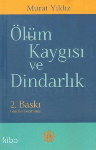 Ölüm Kaygısı ve Dindarlık