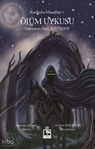 Ölüm Uykusu;Korku Masalları-1