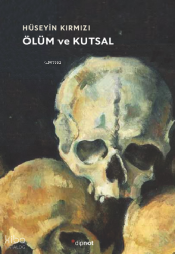 Ölüm ve Kutsal