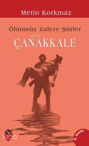 Ölümsüz Zafere Şiirler Çanakkale