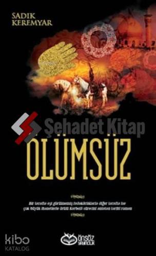 Ölümsüz | Sadık Keremyar | Önsöz Yayıncılık