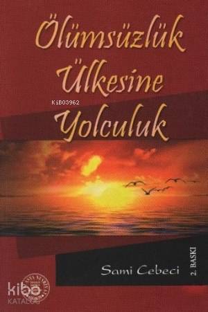 Ölümsüzlük Ülkesine Yolculuk