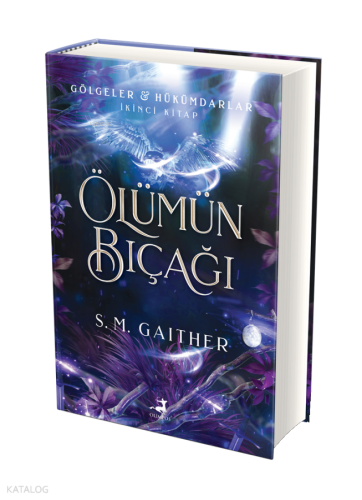 Ölümün Bıçağı - Gölgeler Hükümdarlar İkinci Kitap