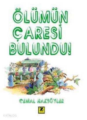 Ölümün Çaresi Bulundu