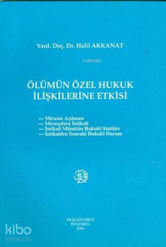 Ölümün Özel Hukuk İlişkilerine Etkisi