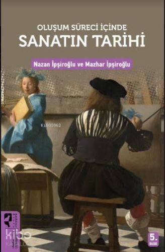 Oluşum Süreci İçinde Sanatın Tarihi