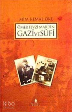 Ömer Fevzi Mardin Gazi ve Sufi