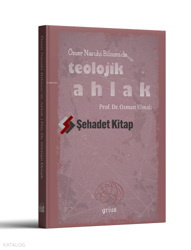 Ömer Nasuhi Bilmen'de Teolojik Ahlak