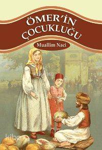 Ömerin Çocukluğu | Muallim Naci | Parıltı Yayıncılık