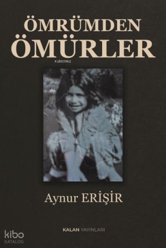 Ömrümden Ömürler