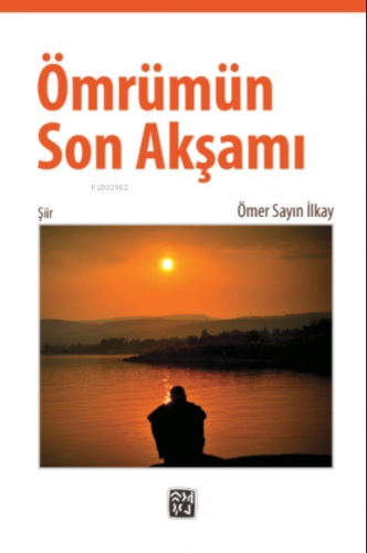 Ömrümün Son Akşamı