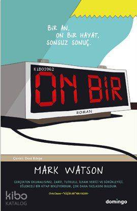 On Bir; Bir An, On Bir Hayat, Sonsuz Sonuç