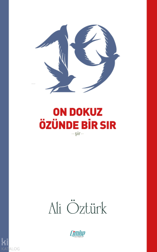 On Dokuz Özünde Bir Sır | Ali Öztürk | Çimke Yayınları