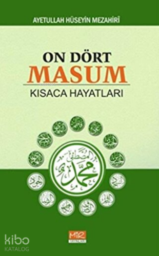 On Dört Masum Kısaca Hayatları