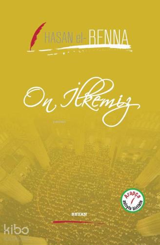 On İlkemiz | Hasan El-Benna | Beyan Yayınları