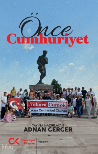 Önce Cumhuriyet | Kolektif | Cumhuriyet Kitapları