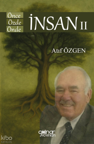 Önce İnsan Özde İnsan Önde İnsan II