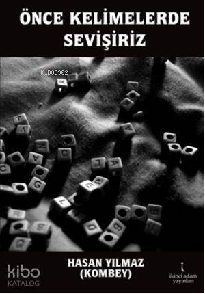 Önce Kelimelerde Sevişiriz