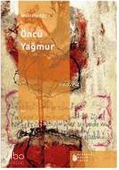 Öncü Yağmur | Mustafa Köz | Klasik Yayınları