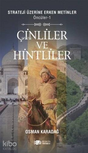 Öncüler 1 - Çinliler ve Hintliler; Strateji Üzerine Öncü Metinler