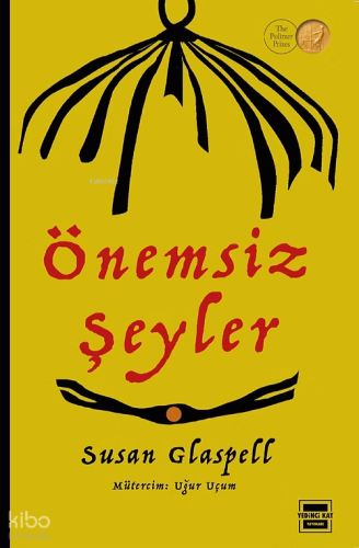Önemsiz Şeyler | Susan Glaspell | Yedinci Kat Yayınları