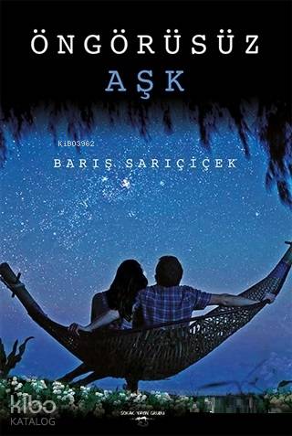 Öngörüsüz Aşk