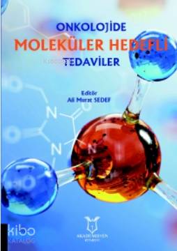 Onkolojide Moleküler Hedefli Tedaviler