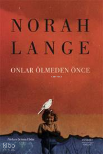 Onlar Ölmeden Önce