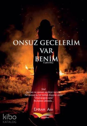 Onsuz Gecelerim Var Benim