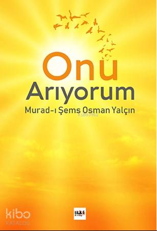 Onu Arıyorum