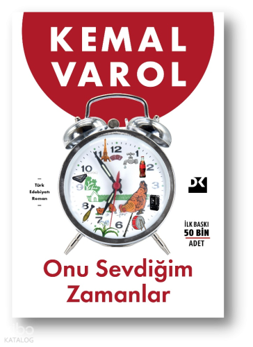 Onu Sevdiğim Zamanlar | Kemal Varol | Doğan Kitap