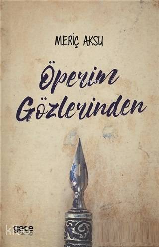 Öperim Gözlerinden