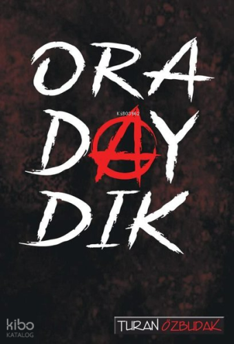 Oradaydık - İhata 2