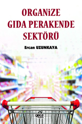 Organize Gıda Perakende Sektörü
