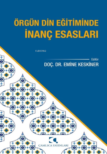 Örgün Din Eğitiminde İnanç Esasları