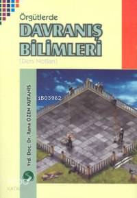 Örgütlerde Davranış Bilimleri
