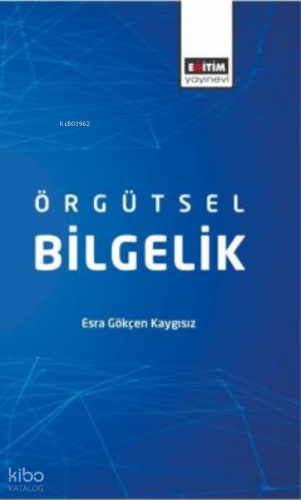 Örgütsel Bilgelik