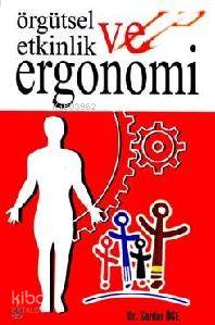 Örgütsel Etkinlik ve Ergonomi