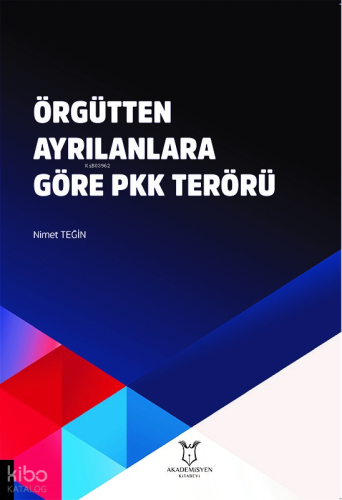 Örgütten Ayrılanlara Göre Pkk Terörü